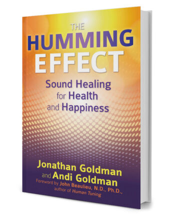 The Humming Effect Sound Healing For Health And Happiness